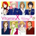 VitaminX　ドラマCD「UltraビタミンII」 - Maximum馬鹿(ビタミン) - 