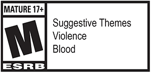 ESRB Rating Mature (Content Descriptors: Suggestive Themes, Violence, Blood)